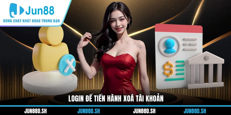 Login để tiến hành xoá tài khoản